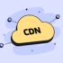 استفاده از CDN چه تاثیری روی سرعت سایت دارد؟